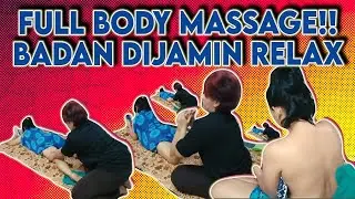 FULL BODY MASSAGE !!  BOARD GUARANTEED RELAX 🙀