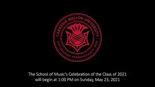 Class of 2021 Music Virtual Diploma Ceremony