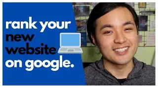 How to Rank a NEW Website! (3 STEP PROCESS)