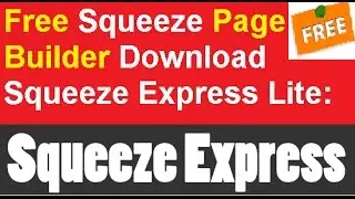 Squeeze Express Lite - Free Squeeze Page Builder Download PC and Mac