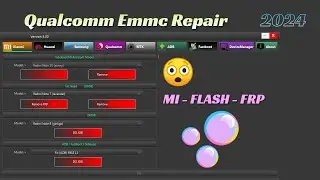 Qualcomm Phone Emmc Repair Tool Partition Manager programmer MI Unlock tool 2024