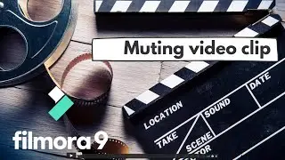 Muting video clip - Filmora video editing tutorials