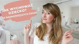 EMOCJE U MAŁYCH DZIECI, WYCHOWANIE & RODZICIELSTWO BLISKOŚCI
