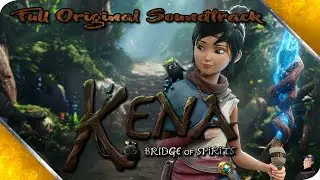 OST - KENA - BRIDGE OF SPIRITS (Full Original Soundtrack)