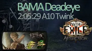 🏹 Path of Exile 3.23 🏹 2:05:29 🏹 BAMA A10 twink run 🏹