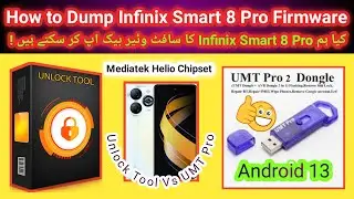 Infinix Smart 8 Pro firmware Dump/backup done by UMT pro android 13 Mediatek Helio | 2024