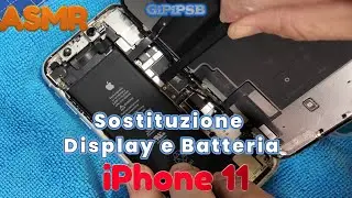 Sostituzione Batteria e Display iPhone 11 - Video completo #ASMR #DIY