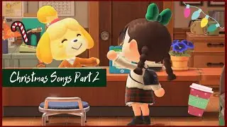 Isabelle Singing Christmas Songs 2 - More Christmas Town Tunes for Animal Crossing