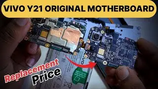 Vivo y21 Original motherboard replacement price | Vivo y21 Dead Solution