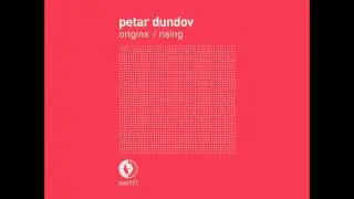 Petar Dundov - Origins