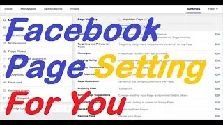 Facebook Page Setting: This is basic Facebook page setting for beginner