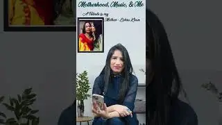 VusatIqbalKhan | MotherhoodMusicAndMe | SufiSinger | TributeToMother