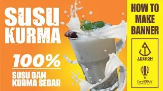 HOW TO MAKE SIMPLE FRESH DRINK BANNER USING COREL DRAW