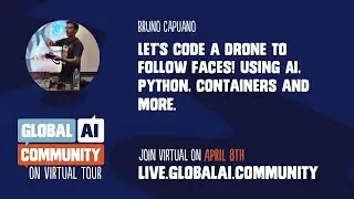 Let’s code a drone to follow faces! Using AI, Python, containers and more - Bruno Capuano