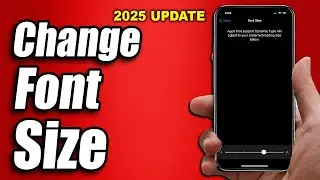 How to Change Font Size on iPhone 2025 - Step by Step