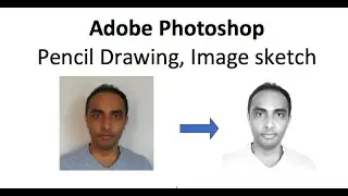 Pencil Drawing | Image sketch Adobe Photoshop