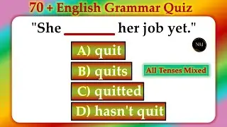 70 + Grammar Tenses Quiz | English Tense Practice Test | English Grammar Quiz | No.1 Quality English