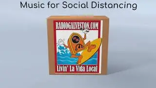 RadioGalveston.com Social Distancing Music