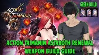 Action Taimanin Astaroth Renewal Weapon Build Guide