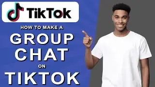 How to make a group chat on tiktok (2024)