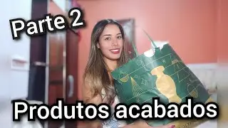 Produtos acabados compraria novamente? Segunda parte do vídeo 💕