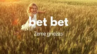 "bet bet " – Zeme griežas  (Teksta video)