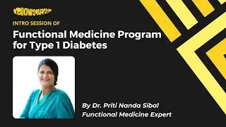 Intro Webinar Functional Medicine Program for Type 1 Diabetes | YellowSquash