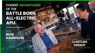 Rick Harrison, Star of Pawn Stars, on the Evident Advantages of the Battle Born All-Electric APU