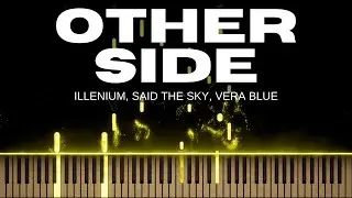 ILLENIUM - Other Side ft. Said The Sky & Vera Blue