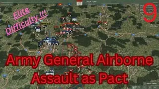 Warno Army General Airborne Assault Playing Pact on Elite | Part 9 | Its getting easier