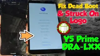 how to fix dead boot/struck on logo/boot loop huawei Y5 DRA-LXX,LX2,LX3,LX5 by sp flash tool