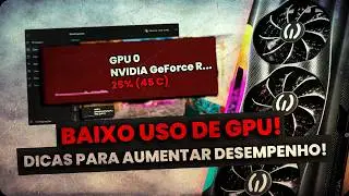 COMO AUMENTAR O USO DA PLACA DE VIDEO! CORRIGIR GARGALO, OTIMIZAR DESEMPENHO, AUMENTAR FPS EM JOGOS!