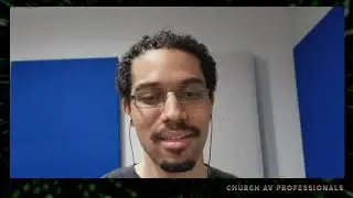 Church AV Professionals Episode VI