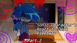Sonic Character's React to [ Dark Fleetway ] 