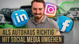 MINDSET: Als Autohaus richtig mit Social Media umgehen