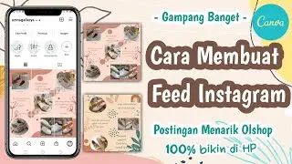 Cara Membuat Feed Instagram Menarik  || Canva