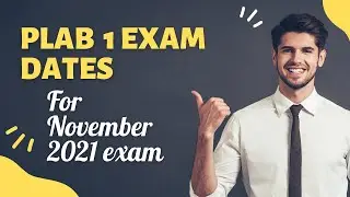 plab part- 1 exam dates 2021 | PLAB-GMC