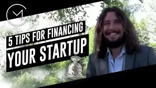 Company Financing; 5 Tips for Financing your Business, Start-up, or Idea.