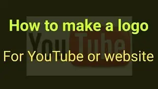How to make a YouTube or website logo (in Hindi)
