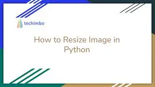 How to Resize Image in Python