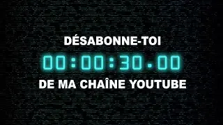 DÉSABONNE-TOI DE MA CHAÎNE YOUTUBE SVP