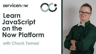 Learn JavaScript on the Now Platform: Lesson 6 - Introduction to strings