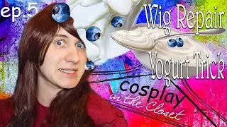 Fix a Wig with Yogurt - Cosplay in the Closet (5)