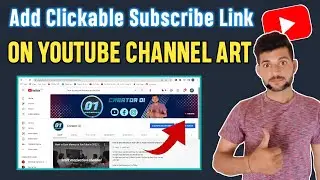 How to add subscribe link on youtube channel art | Add clickable subscribe button on channel banner