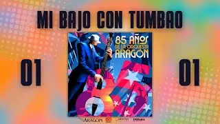 Orquesta Aragón - Mi Bajo Con Tumbao (Audio Oficial)