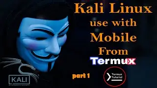 Kali Linux use with Mobile From Termux Part 1