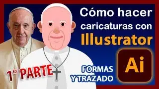Como hacer una caricatura en Illustrator (parte #1)