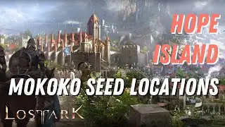Lost Ark - Hope Island Mokoko Seed Locations