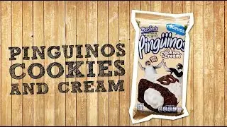Pingüinos Cookies & Cream - Snack Hunters (ep.250)