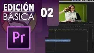 02 Edición Básica | Tutorial Adobe Premiere Pro CC 2017